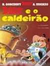 Astérix e o Caldeirão - René Goscinny, Albert Uderzo