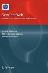 Semantic Web: Concepts, Technologies and Applications - Karin Breitman, Walt Truszkowski