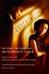 Lust, Caution: The Story, the Screenplay, and the Making of the Film - Eileen Chang, Wang Hui Ling