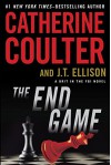 The End Game (A Brit in the FBI) - Catherine Coulter, J.T. Ellison