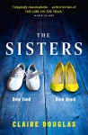 The Sisters - Claire Douglas