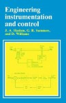 Engineering Instrumentation and Control - J.A. Haslam, G. Summers, D. Williams