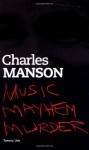 Charles Manson: Music Mayhem Murder - Tommy Udo