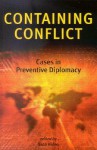 Containing Conflict: Cases in Preventive Diplomacy - Sato Hideo, Yamamoto Tadashi
