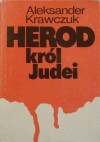 Herod, król Judei - Aleksander Krawczuk