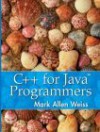 C++ for Java Programmers - Mark Allen Weiss