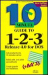 10 Minute Guide to 1-2-3: Release 4.0 for DOS - Jenna Howard, Jenna Christen-Howard