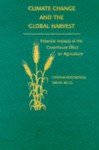 Climate Change and the Global Harvest: Potential Impacts of the Greenhouse Effect on Agriculture - Cynthia Rosenzweig, Daniel Hillel