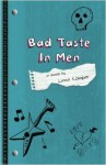 Bad Taste In Men - Lana Cooper