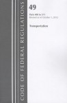 Code of Federal Regulations, Title 49: Parts 400-571 (Transportation) Coast Guard, National Highway Traffic Safety Administration: Revised 10/12 - National Archives and Records Administration