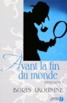 Avant la fin du monde et autres nouvelles (Dédicace, #3) - Boris Akunin, Luba Jurgenson