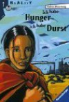 Ich Habe Hunger Ich Habe Durst - Gudrun Pausewang