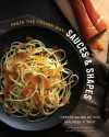 Sauces & Shapes: Pasta the Italian Way - Oretta Zanini De Vita, Maureen B. Fant