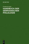 Handbuch Der Germanischen Philologie - Friedrich Stroh