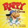 Rappy the Raptor - Dan Gutman, Tim Bowers