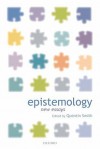 Epistemology: New Essays - Quentin Smith