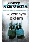 Pod czujnym okiem - Chevy Stevens