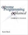 eXtreme Programming eXplained : embrace change - Kent Beck