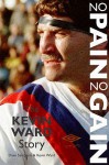 No Pain No Gain - Kevin Ward, Dave Sampson