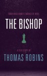 The Bishop: A Silo Story (Underground) - Thomas Robins