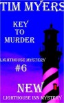 Key to Murder - Tim Myers