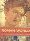 The Roman World: People And Places: Art, Architecture, Religion, Society And Culture - Nigel Rodgers