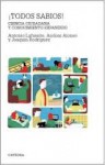 ¡Todos Sabios!: ciencia ciudadana y conocimiento expandido - Antonio Lafuente, Andoni Alonso, Joaquin Rodriguez