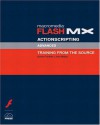 Macromedia Flash MX ActionScripting: Advanced Training from the Source - Derek Franklin, Jobe Makar