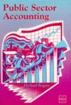 Public Sector Accounting - Michael Rogers