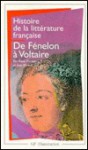 Histoire de la littérature française. De Fénelon à Voltaire - René Pomeau, Jean Ehrard