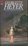 Lady Of Quality - Georgette Heyer