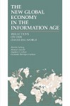 The New Global Economy in the Information Age: Reflections on Our Changing World - Manuel Castells