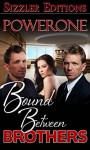 Bound Between Brothers: A Novel of a Strange Submission - Powerone