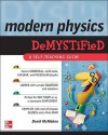 Modern Physics Demystified - David McMahon