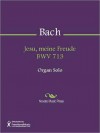 Jesu, meine Freude BWV 713 - Johann Sebastian Bach