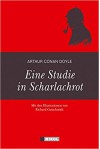 Sherlock Holmes: Eine Studie in Scharlachrot: Illustrierte Ausgabe - Arthur Conan Doyle, Hannelore Eisenhofer-Halim