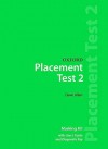 Oxford Placement Tests: Marking Kit Test 2 - Dave Allan