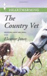 The Country Vet - Eleanor Jones