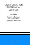 Discrimination in Financial Services - George J. Benston, William Curt Hunter