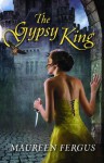The Gypsy King - Maureen Fergus