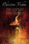 Destino oscuro (Oscura, #13) - Christine Feehan