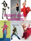 Instant dance workouts - Infinite Ideas