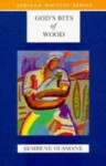 God's Bits of Wood [Paperback] [2008] Sembene Ousmane - Sembene Ousmane