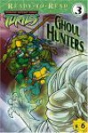 Ghoul Hunters (Teenage Mutant Ninja Turtles) - J.P. Chanda