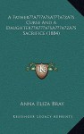 A Father's Curse And A Daughter's Sacrifice (1884) - Anna Eliza Bray