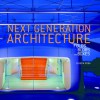 Next Generation Architecture: Folds, Blobs, and Boxes - Joseph Rosa