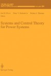 Systems and Control Theory for Power Systems - Joe H. Chow, Petar V. Kokotovic