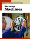 Workshop Machines - Fine Woodworking Magazine, Staff of Fine Woodworking