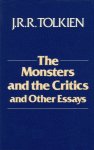 The Monsters and the Critics, and Other Essays - J.R.R. Tolkien