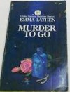 Murder To Go (John Putnam Thatcher Mysteries, #10) - Emma Lathen